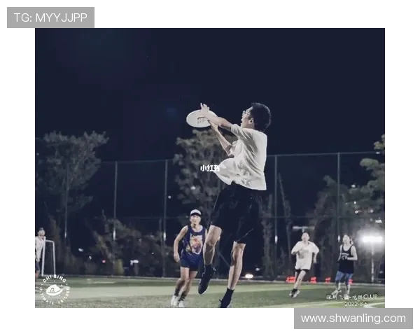 深圳飞盘队包夹战术分析与比赛表现的得失总结 深圳飞盘队包夹战术分析与比赛表现的得失总结